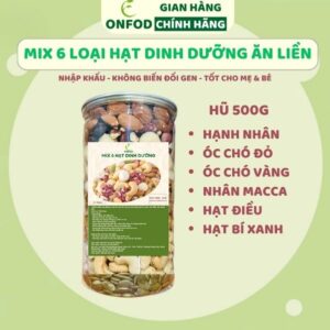 Hạt dinh dưỡng sấy chín ăn liền mix 6 loại ONFOD óc chó đỏ hạt điều macca hạnh nhân bí